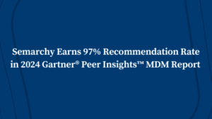Semarchy Earns 97% Recommendation Rate in 2024 Gartner® Peer Insights™ MDM Report