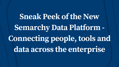 Sneak Peek of the New Semarchy Data Platform – Connecting people, tools and data across the enterprise