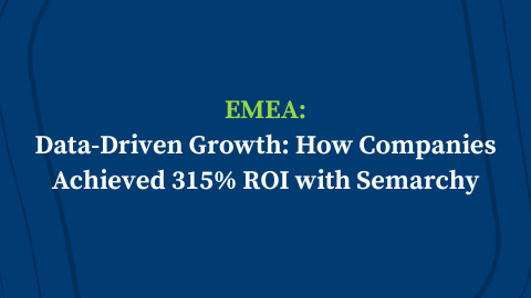 Data-Driven Growth: How Companies Achieved 315% ROI with Semarchy – Session #1