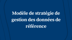 Modèle de stratégie de gestion des données de référence