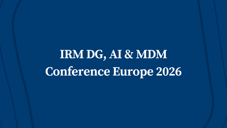 IRM DG, AI & MDM Conference Europe 2026