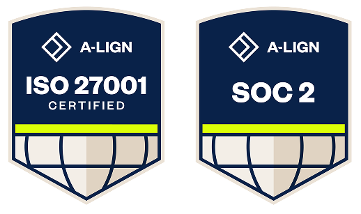 A-LIGN ISO 27001 Certified and SOC 2 badges