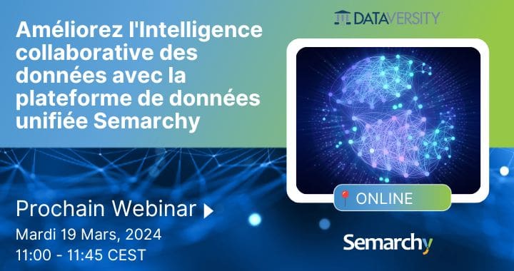 Améliorez l’Intelligence collaborative des données avec la plateforme de données unifiée Semarchy