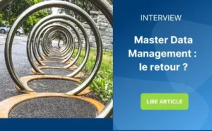 Master Data Management : le retour ?